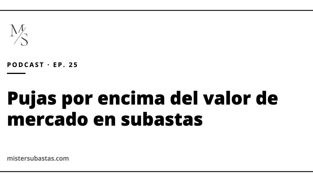 Por qué algunas pujas superan el valor de mercado en las subastas (y por qué el verano es la mejor época para comprar)